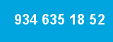 934 635 18 52 934 635 18 52